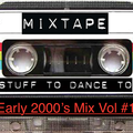 Early 2000's Mix Vol #1