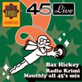 Baz Hickey (45 Live) Radio Krimi April 2024