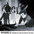 CiciFM - See with your ears / Shadows: Episode 2 / Dec '21