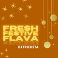 DJ Tricksta - Fresh Festive Flava (Soul Funk Edition)