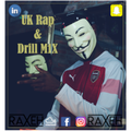 R.A.X.E.H - UK Rap & Drill M1X @DJRAXEH