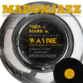 MADONJAZZ - Deep Jazz w/ Wayne (SOTU)
