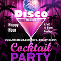 Classic Disco Happy Hour Cocktail Mix by DJose
