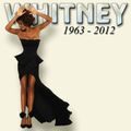 Whitney Houston R I P 1963 2012