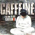 DJ Caffeine - Caffeine 8
