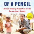 The Promise of a Pencil Book Summary | Author Adam Braun | bestbookbits.com