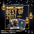 The Bassment Best Of 2017 w/ DJ Spryte 12.29.17 (Hour One)