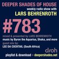 Deeper Shades Of House #783 w/ exclusive guest mix by LEE DA COCKTAIL