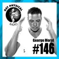 Get Physical Radio #146 mixed by George Morel