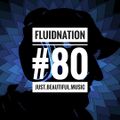 Fluidnation #80