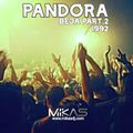 Dj Mikas - Pandora Beja Part 2 - 1992