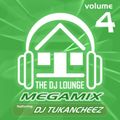 The Dj Lounge Megamix Vol.04