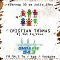 Cristian Thomas 20210730 Live @ Onda Fm (Retro House Remix) 80s 90s 2000s Dance Bootleg Remixes