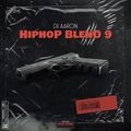 DJ AARON - HIPHOP BLEND 9 (JAN 2022)