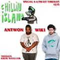 Chillin Island w/ Antwon and Wiki- December 15th, 2015