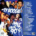 Ty Boogie - I'm So 90s Part 2