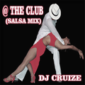 @ The Club (Salsa Mix)