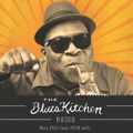 THE BLUES KITCHEN RADIO: 25 JUNE with BARRENCE WHITFIELD