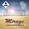 Mirage 018 - Invitée : Klairzaki Project