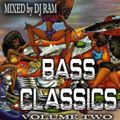 DJ RAM - CLASSIC BASS MIX Vol. 2