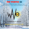 The Vortex 84 05/12/20