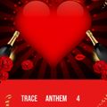 DJ TRACE/TRACE ANTHEM 4/ LOVERS AFFAIR