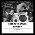 DJ Tricksta - Everyone Loves Hip-Hop
