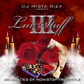 DJ Mista Bizy – Luv Stuff Freestyle Vol.3 Mix B