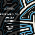 UNDERGROUND LOVERS RECORDS Showcase