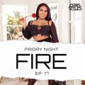 Friday Night Fire EP.17 // Hip-Hop, R&B, Afro, Dancehall, & More //