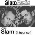 #SlamRadio - 100 - Slam (4 Hour mix)