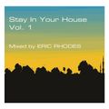 Stay In Your House Vol. 1 - Dance Party Edition