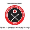 FleaMarket Funk All 45 Guest Mix For Sheffield Live! 92.3:, The Night Train