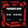 Pressure Drop 182 - Diggy Dang | Reggae Rajahs [05-06-2020]