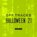 Off Tracks Music Marathon (Halloween 2021)