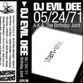 Evil Dee - 05/24/71 - A.K.A. The Birthday Joint - Side B