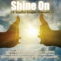 Shine On, 18 Soulful Gospel Flavours (December 2017)