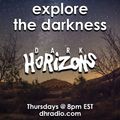 Dark Horizons Radio - 7/14/16
