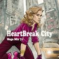 Mega Mix 71 - Heart Break City