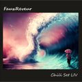 FauxReveur - Chill Set LIV