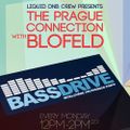 The Prague Connection April 27th 2020 hosted by Blofeld @BASSDRIVE.COM
