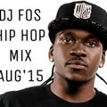 DJ FOS Hip Hop / RnB Mix AUG 2015 (Vic Mensa, Pusha T, Ty $ Sign, Fetty Wap, 2Chainz, Meek Mill)