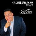 Crate Gang Radio Ep. 169: DJ Ben