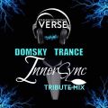 DOMSKY TRANCE  WINNING MIX FOR VERSE RECORDINGS / INNERSYNC  MIXING COMPETITION