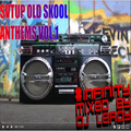 DjLeroy  old skool #classics #anthems Mixed By DjLeroy Vol. 1 2020