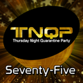 Thursday Night Quarantine Party #75 - DISCO INFERNO EDITION (9 September, 2021)