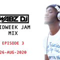WABZ DJ - MIDWEEK JAM MIX 26-AUG-2020 (Hip-Hop & RnB)
