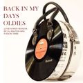Back In My Days Oldies Love Songs Session by DJ Ashton Aka Fusion Tribe