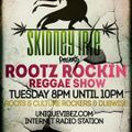 Rootz Rockin Reggae Vibez Show 24th July 2018