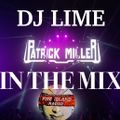 DJ LIME—PATRICK MILLER MIX